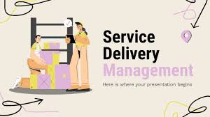 Service delivery Management